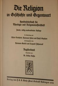Die Religion In Geschichte und Gegenwart. Handwörterbuch für Theologie und Religionswissenschaft  Registerband
