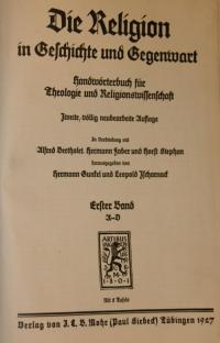 Die religion in Geschichte und Gegenwart. Handwörterbuch für Theologie und Religionswissenschaft Bd. 1
