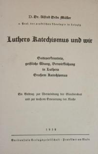Luthers Katechismus und wir.
