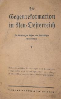 Die Gegenreformationin Neu=Oesterreich