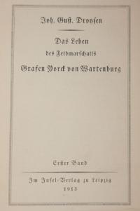 Das Leben des Feldmarschalls  Grafen Yorck von Wartenburg