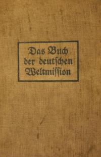 Das Buch der deutschen Weltmission