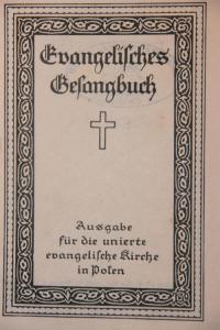 Evangelisches Gesangbuch. Ausgabe für die unierte evangelische Kirche in Polen