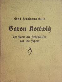 Baron Kottwitz der Vater der Arbeitslosen vor 100 Jahren