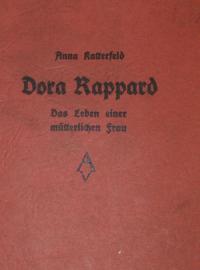 Dora Rappard. Das Leben einer mütterlichen Frau