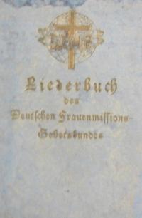 Liederbuch  des Deutschen Frauenmissions-Gebetsbundes