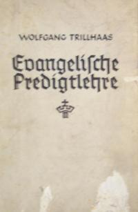 Evangelische Predigtlehre Bd. IV