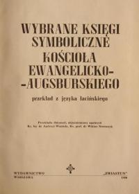 Wybrane Księgi Symboliczne Kościoła Ewangelicko-Augsburskiego