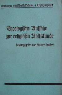 Theologische Aufsätze zur religiösen Volkskunde.