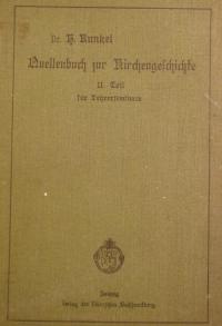 Quellenbuch zur Kirchengeschichte für den Untericht an Lehrer-Bildungsanstalten Th. II