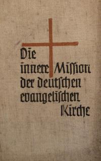 Die innere Mission der deutschen evangelischen Kirche