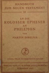 An die Kolosser Epheser an Philemon