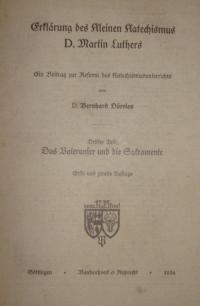 Erklärung des Klein Katechismus D. Martin Luthers Bd. III