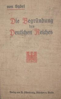 Die Begründung des Deutschen Reiches durch Wilhelm I