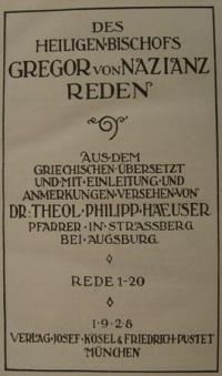 Bibliothek der Kirchenväter. Des Heiligen Bischofs Gregor von Nazianz Reden Bd. 1
