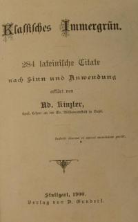 Klasisches Immergrün. 284 lateinische Citate