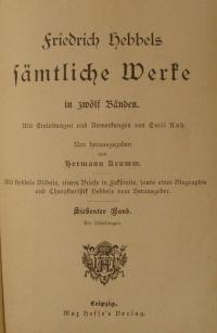 Friedrich Hebbels sämtliche Werke Bd. 7-9
