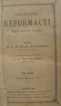 Historya Reformacyi szesnastego wieku