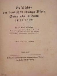 Geschichte der deutschen evangelischen Gemeinde in Rom 1819 bis 1928
