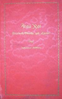 Frau Rat. Elisabeth Goethe, geb. Textor