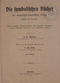 Die symboloschen Bücher der evangelisch-lutherischen Kirchen