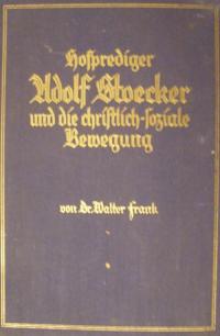 Hofprediger Adolf Stoecker und die christlich-soziale Bewegung