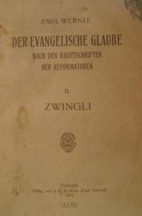 Der evangelische Glaube Bd. II - Zwingli