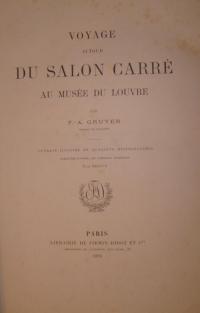 Voyage autor du salon carre au musee du Louvre