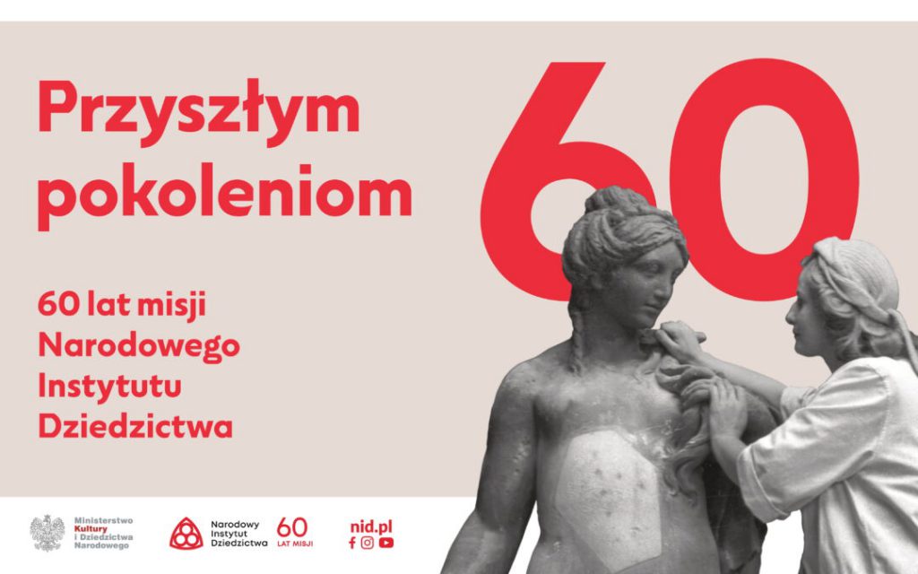 60 lat Narodowego Instytutu Dziedzictwa